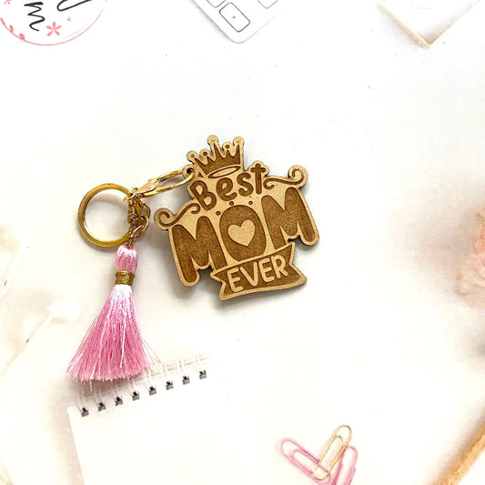 Best Mom Ever Wooden Keychain with Pink Tassel